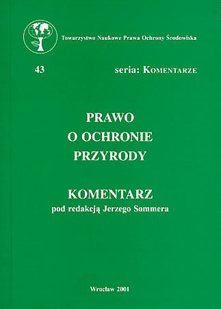 IV wydanie komentarza do Prawa ochrony przyrody