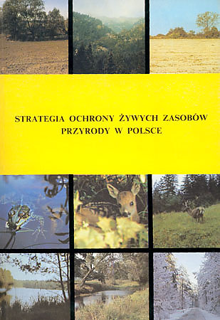 ''Strategia Ochrony ywych Zasobw Przyrody w Polsce''